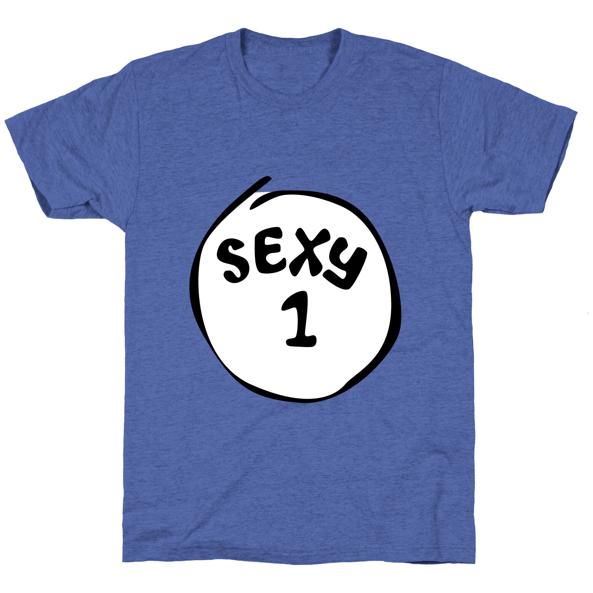 Sexy 1 Unisex Triblend Tee
